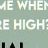 Why D You Only Call Me When You Re High Tutorial