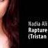 Nadia Ali Rapture Tristan Garner Remix