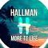 Hallman More To Life