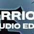 Warriors Audio Edit