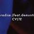 CVLTE Paradise Feat Demxntia Official Music Video