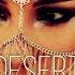 Desert Music Ethnic Deep House Mix 2023 Vol 4