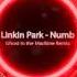 Linkin Park Numb Ghost In The Machine Remix