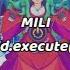 MILI WORLD EXECUTE ME TRADUCIDA AL ESPAÑOL