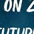 Future PUFFIN ON ZOOTIEZ Lyrics