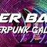 Ganger Baster Cyberpunk Galaxy Blade Music