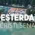 Cristi Sena Yesterday