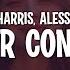 Calvin Harris Alesso Hurts Under Control Lyrics