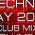 TECHNO MAY 2022 VOLUME 2 CLUB MIX