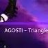 AGOSTI Triangles Daycore Anti Nightcore