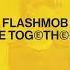 Flashmob Love Together Extended Mix