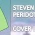 Steven Universe Future It S Over Isn T It Cover Peridot IA