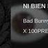 Bad Bunny Ni Bien Ni Mal Audio