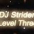 DJ Striden Level Three Melodic Electro