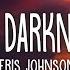 Jeris Johnson When The Darkness Comes Lyrics