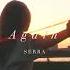 SERRA Again Music Video