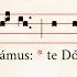 Te Deum In Simple Tone Prayer Incl Hymn Of Thanksgiving Gregorian Chant