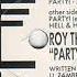 Roy The Boy Party