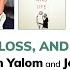 Love Loss And Meaning In Life World Renowned Therapist Irvin Yalom Joyce Carol Oates BABF 2021