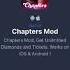 Chapters Unlimited Diamonds Tickets Chapters Mod Menu IOSAndroid