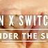 Ella Henderson X Switch Disco Alok Under The Sun Official Audio