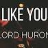 Lord Huron Love Me Like You Used To Lyrics