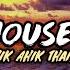 DJ MY HOUSE MASHUP X AHIK AHIK THAILAND YABG LAGI VIRAL DI TIKTOK 2022 LUXICA REMIX OFFICIAL