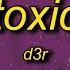 D3r 6arelyhuman Pröz Toxic Lyrics