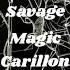 Savage Magic Carillon Covers Remix