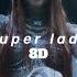 G I Dle Super Lady In 8D USE HEADPHONES