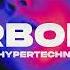 Carbonne Imagine OSIREK HYPERTECHNO Remix Extended