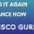 Disco Gurls Do It Again Club Mix Https Www Beatport Com Track Do It Again 19565047