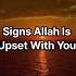 Signs Allah Is Upset With You Islam Shorts