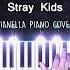 Stray Kids OH 애 Piano Cover By Pianella Piano