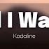 Kodaline All I Want 8D AUDIO