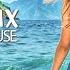 Ibiza Summer Mix 2024 Best Of Tropical Deep House Music Chill Out 2024 Chillout Lounge 3