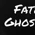 Fate Ghosts