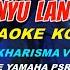 BANYU LANGIT KARAOKE KOPLO NELA KHARISMA VERSION YAMAHA PSR S 775