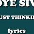 Could Cry Just Thinkin About You Full Version Troye Sivan Lyrics