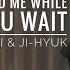 검은 태양 Ji Hyuk Je Yi Hold Me While You Wait 1x10