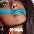 INNA Don T Mind Official Audio