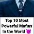 Top 10 Most Powerful Mafias In The World Top10 Top10ner Mafia Shorts