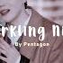 SPARKLING NIGHT 관람차 Pentagon Eng Rom Korean Lyrics