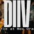 DIIV Full Live Nox Orae 2022 HD