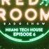 Sunset Grooves Miami Tech House Edition RED ROOM Episode 6