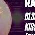 BL3SS X CamrinWatsin KISSES DMCR TECHNO REMIX Rave N Raves