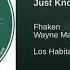 Wayne Madiedo Fhaken Just Know Original Mix