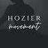 Hozier Movement Slowed Reverb