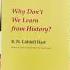 Currently Reading Why Don T We Learn From History By B H Liddell Hart