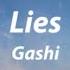 Gashi Lies Lyrics